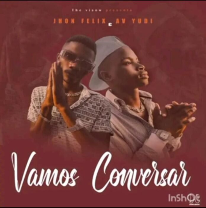 Jhon Felix & Ayudi - Vamos Conversar