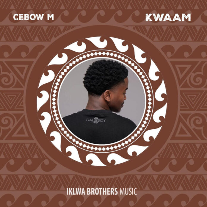 Cebow M – KWAAM EP