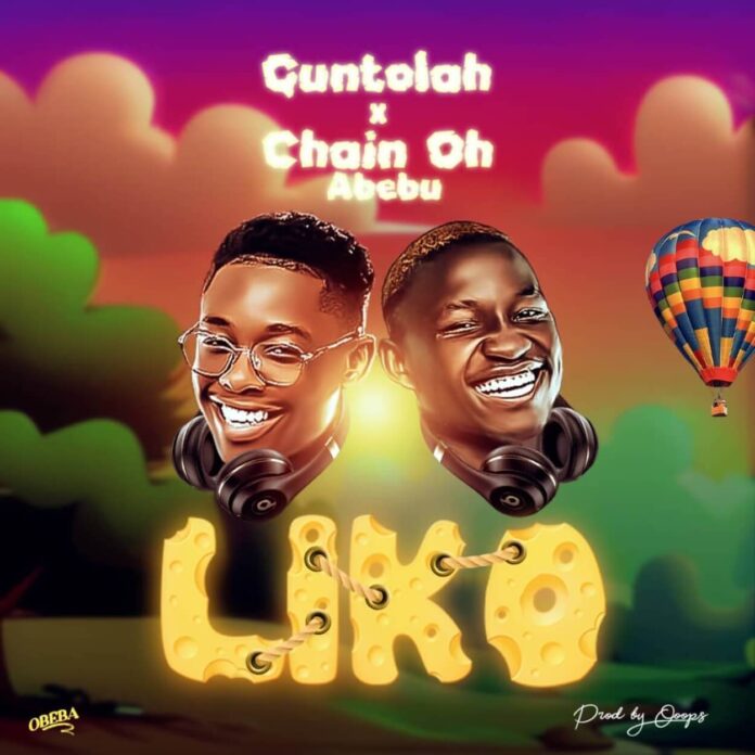 Guntolah - Liko feat. Chain Oh Abebu (Prod. Oops)