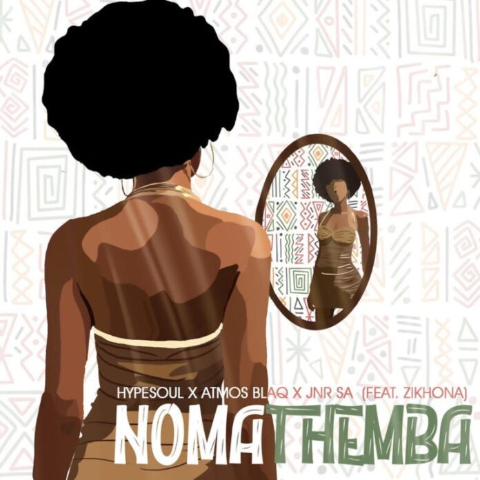 Hypesoul, Atmos Blaq & Jnr SA – Nomathemba (feat. Zikhona)