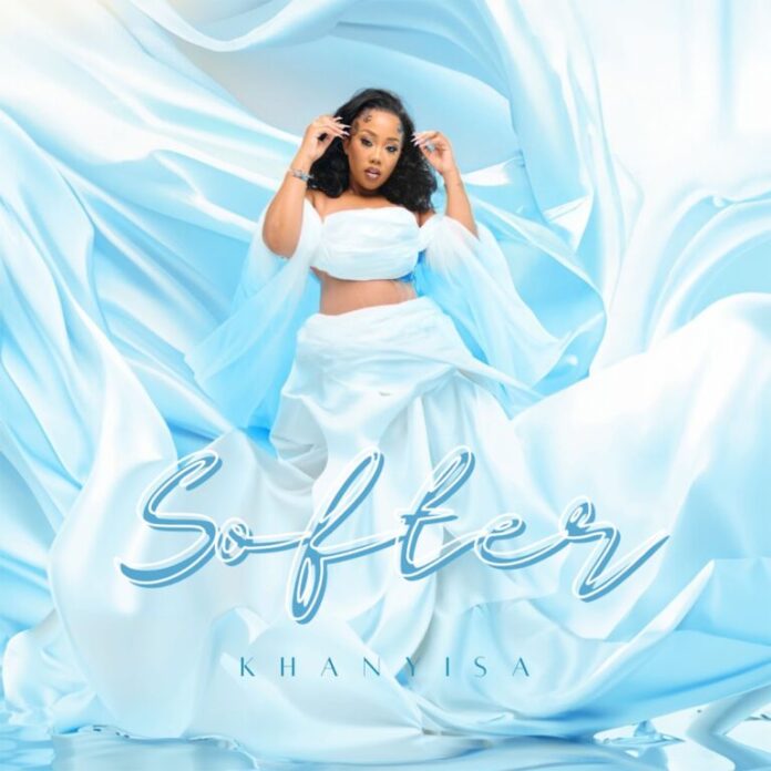 Khanyisa – Softer EP