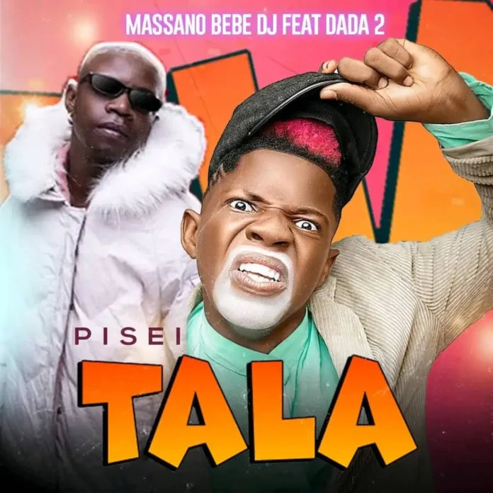 Massanó feat. Dada 2 – Pisei Tala