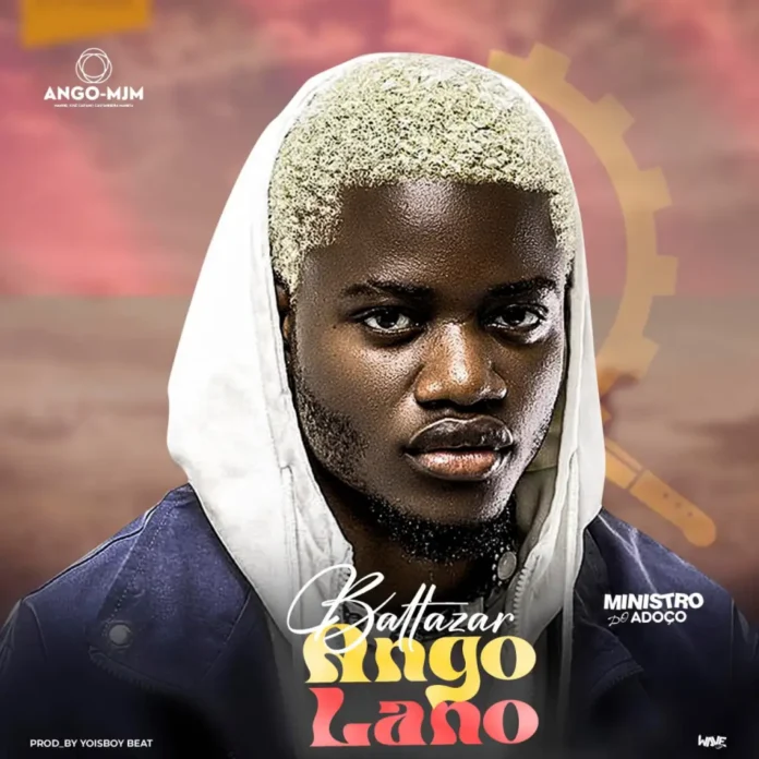 Ministro Do Adoço – Baltazar Angolano