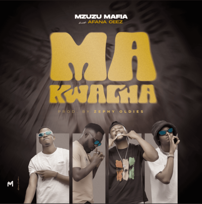 Mzuzu Mafia - Makwacha feat. Afana Ceez (Prod. Zephy Mr Oldies)