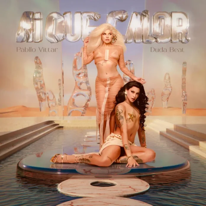 Pabllo Vittar feat. Duda Beat – Ai Que Calor