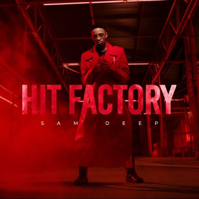 Sam Deep – Hit Factory (Album)