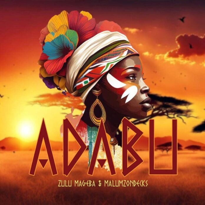 Zulu Mageba & Malumz on Decks – Adabu (feat. Tee-R)