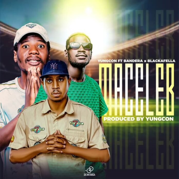 Bandera Wa Chiyao - Maceleb - Yungcon feat. Bandera & Blackafella