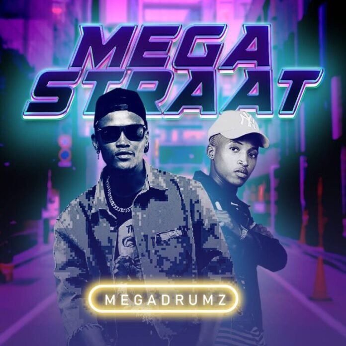 Megadrumz – Mega Straat (Album)