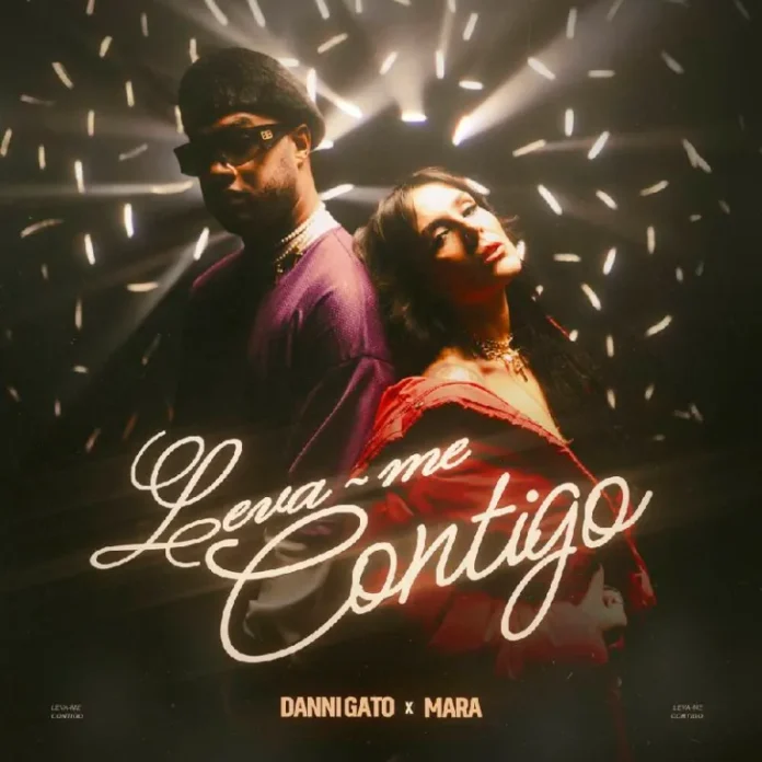 Danni Gato feat. Mara – Leva-me Contigo
