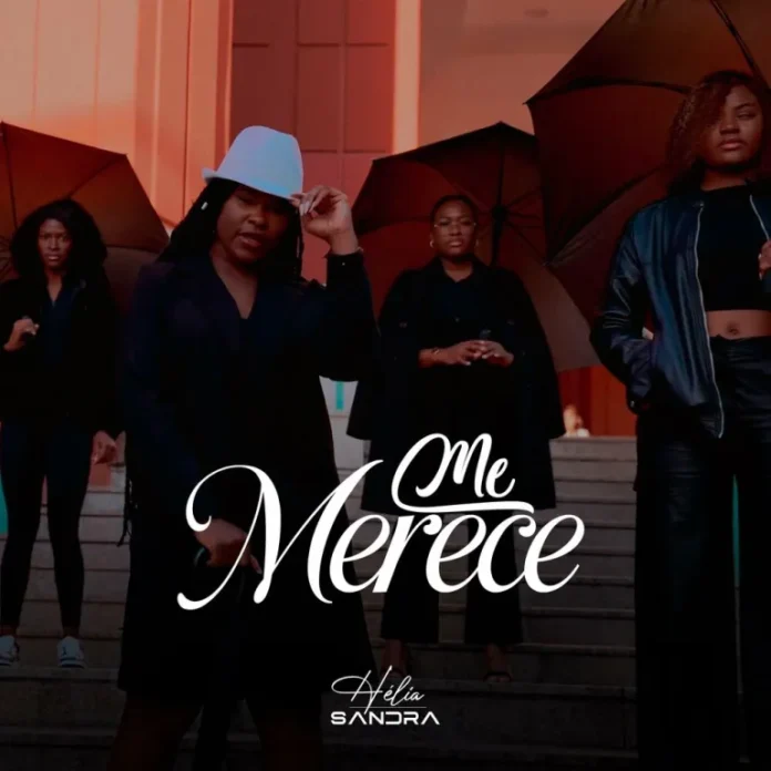 Hélia Sandra – Me Merece