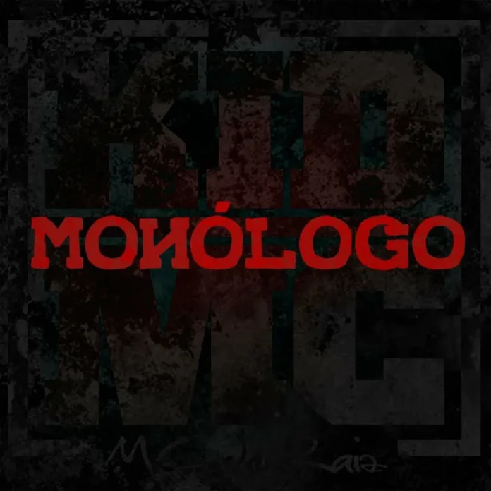 Kid MC – Monólogo