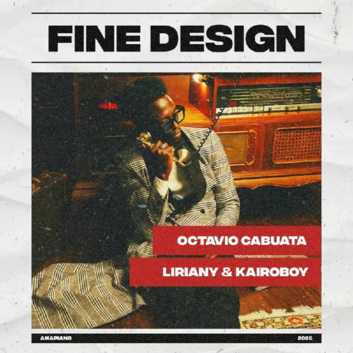 Octavio Cabuata feat. Liriany & Kairóboy – Fine Design