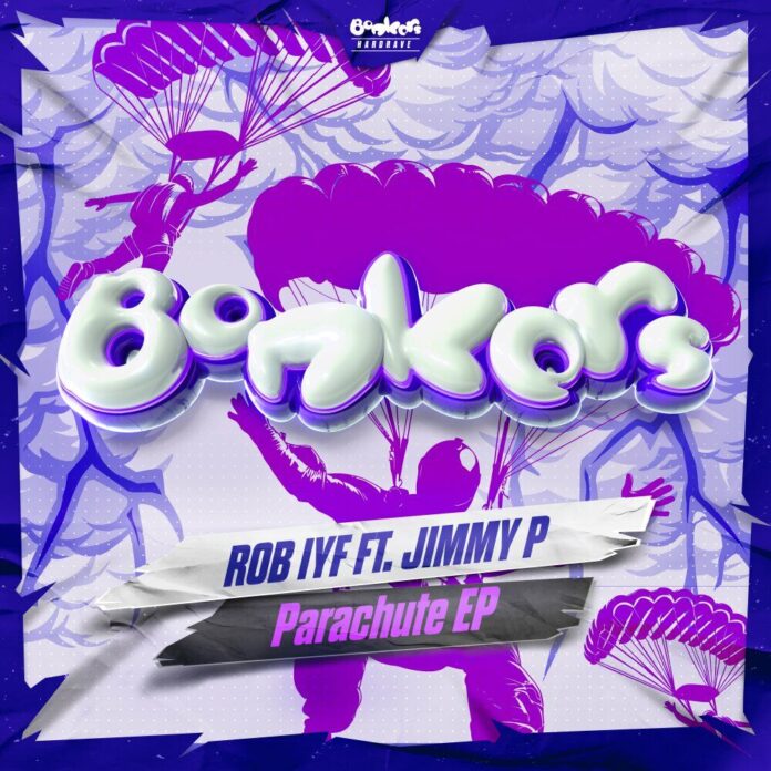 Rob Iyf & Jimmy P – Parachute (Remix) [Feat. Bonkers]