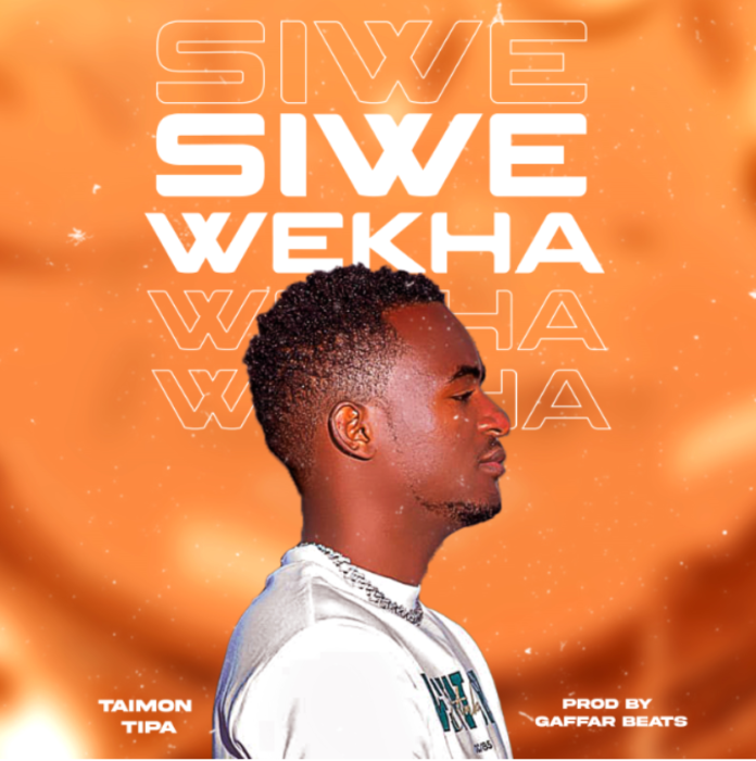 Taimon Tipa - Siwe Wekha (Prod. Gaffar Beats)