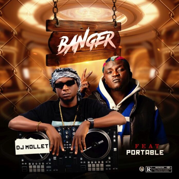 DJ Mollet feat. Portable – Banger