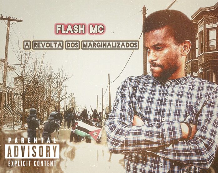 Flash MC - A Revolta dos Marginalizados (Prod. Nova ka7 studios)