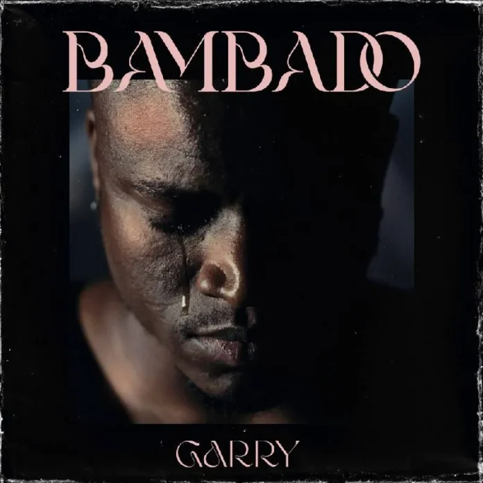 Garry – Bambado