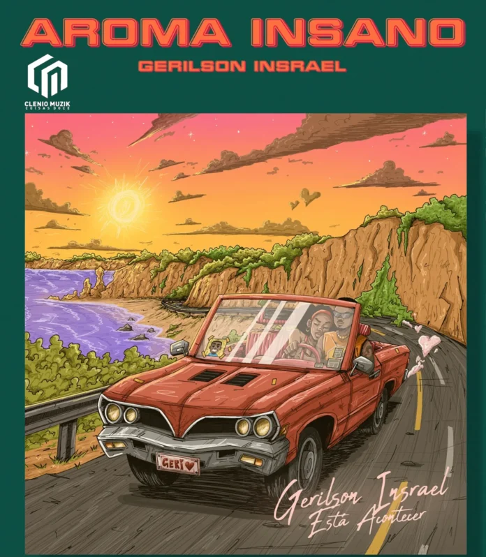 Gerilson Insrael – Aroma Insano
