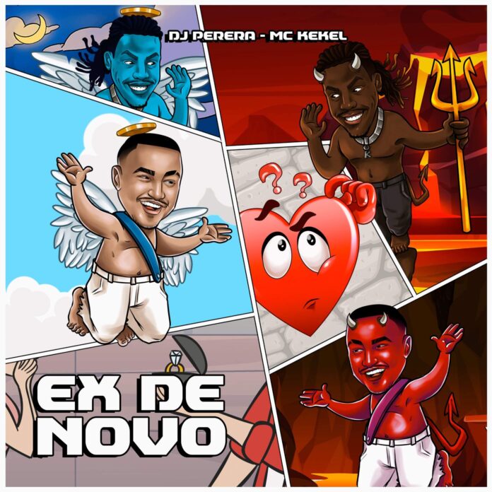 MC Kekel e DJ Perera lançam EP “Ex de Novo”. GR6