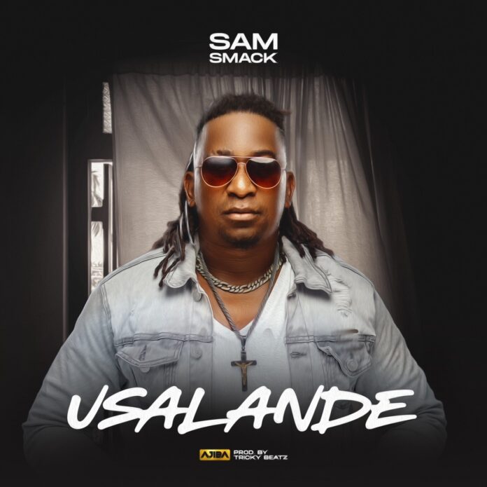 Sam Smack - Usalande (Prod. Tricky Beats)