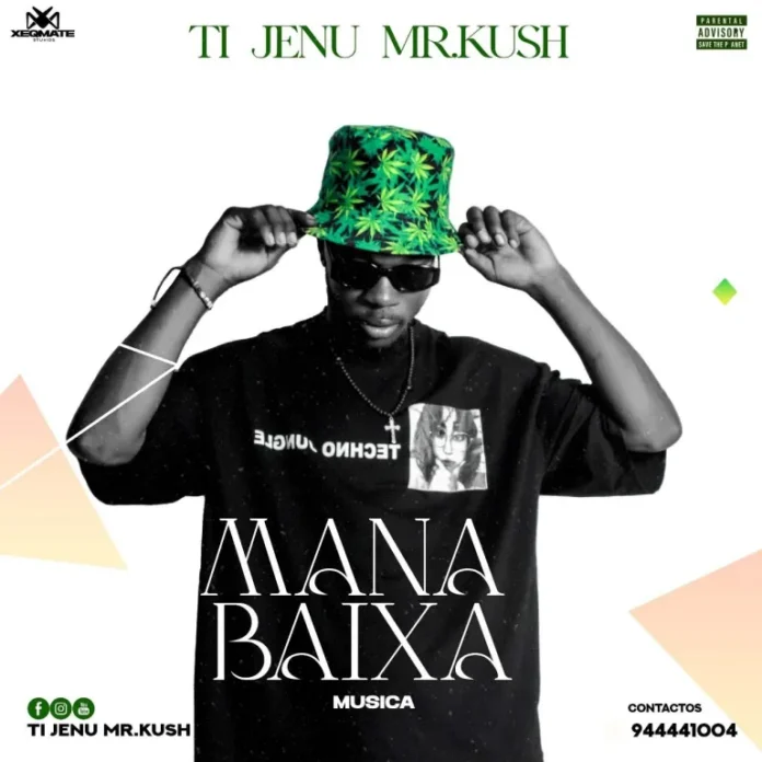 Tio Jenu – Mana Baixa