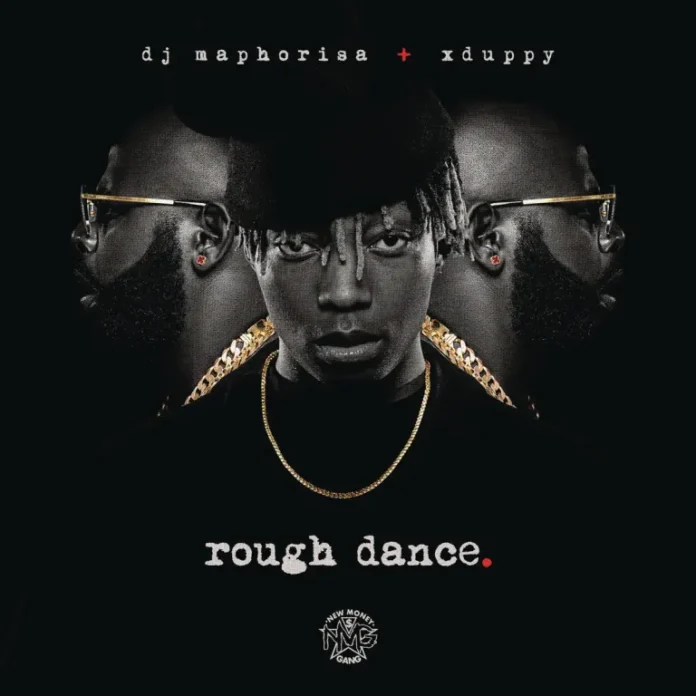 DJ Maphorisa & Xduppy – ROUGH DANCE (Album)