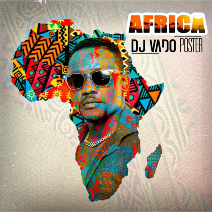 Dj Vado Poster – Afrika