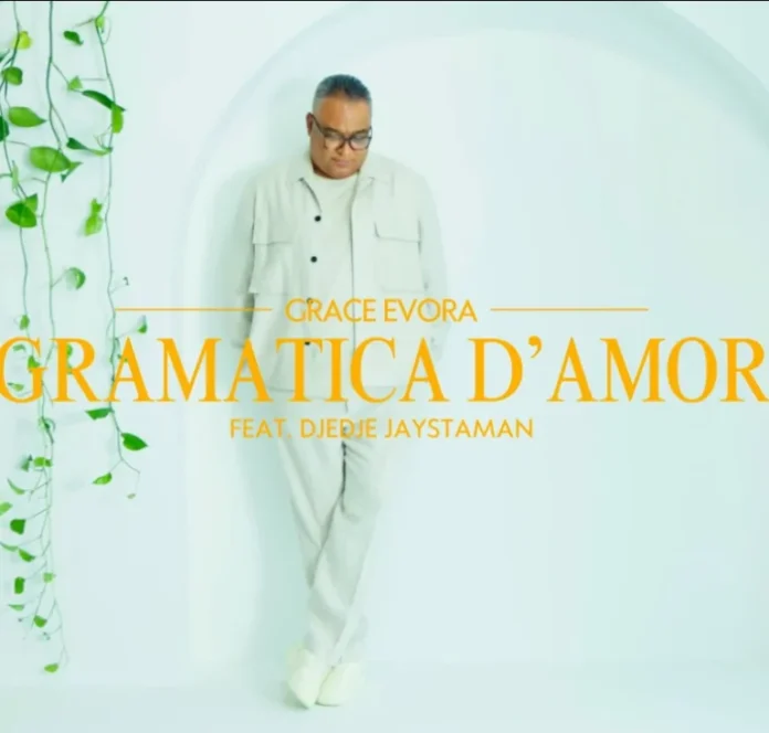 Grace Évora – Gramática D’Amor (feat. Djedje Jaystaman)