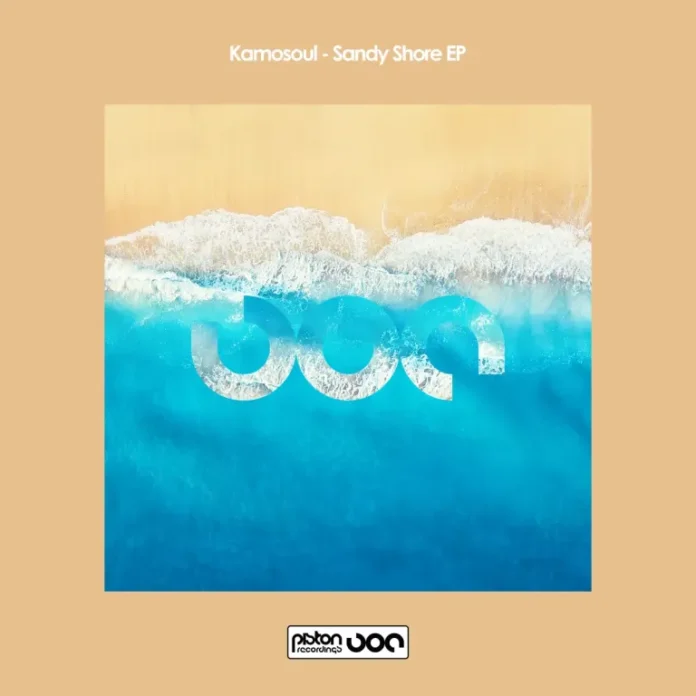 Kamosoul – Sandy Shore EP