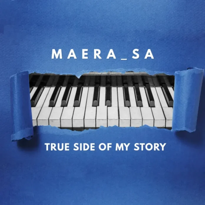 Maera SA – True Side Of My Story EP