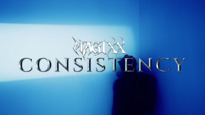 Magixx – Consistency