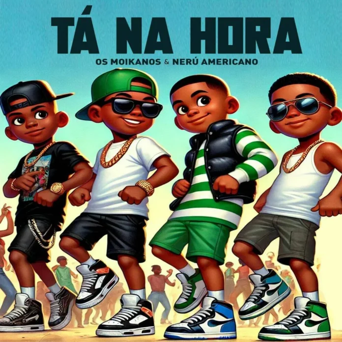 Moikanos feat. Nerú Americano – Tá Na Hora