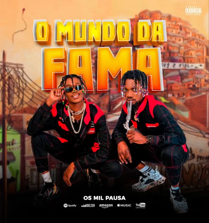 Os Mil Pausa – O Mundo da Fama