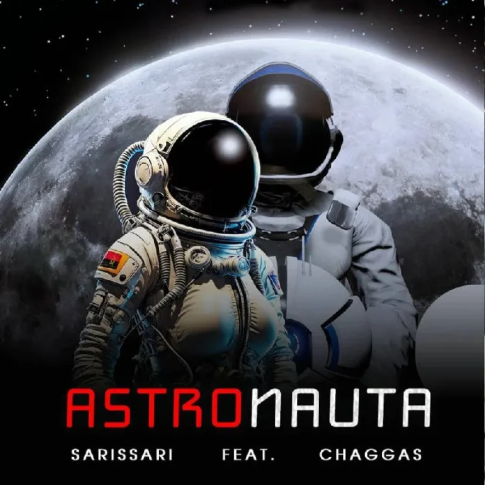 Sarissari – Astronauta (feat. Chaggas)