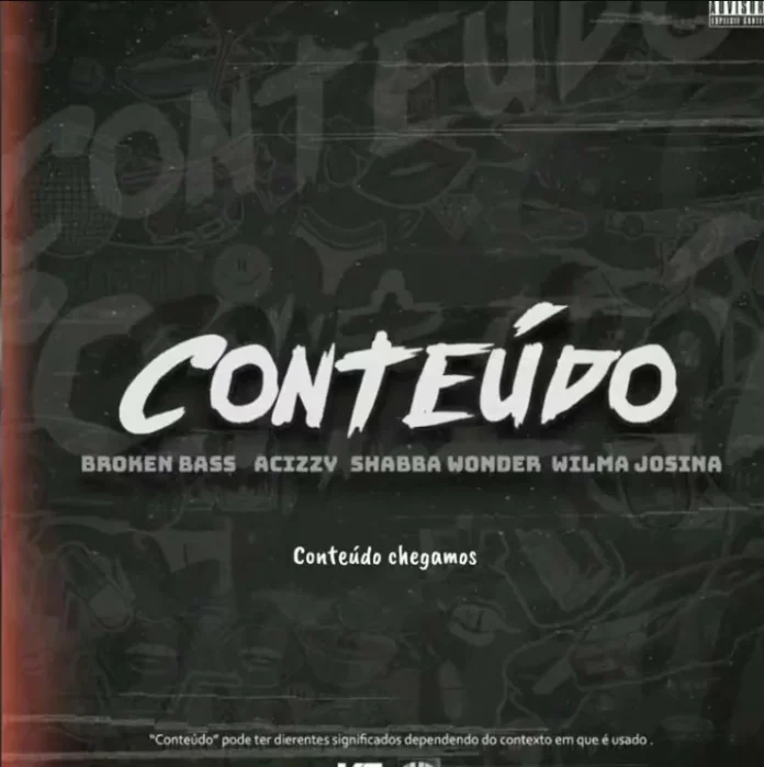 Shabba Wonder – Conteudo (feat. Broken Bass, Acizzy & Wilma Josina)