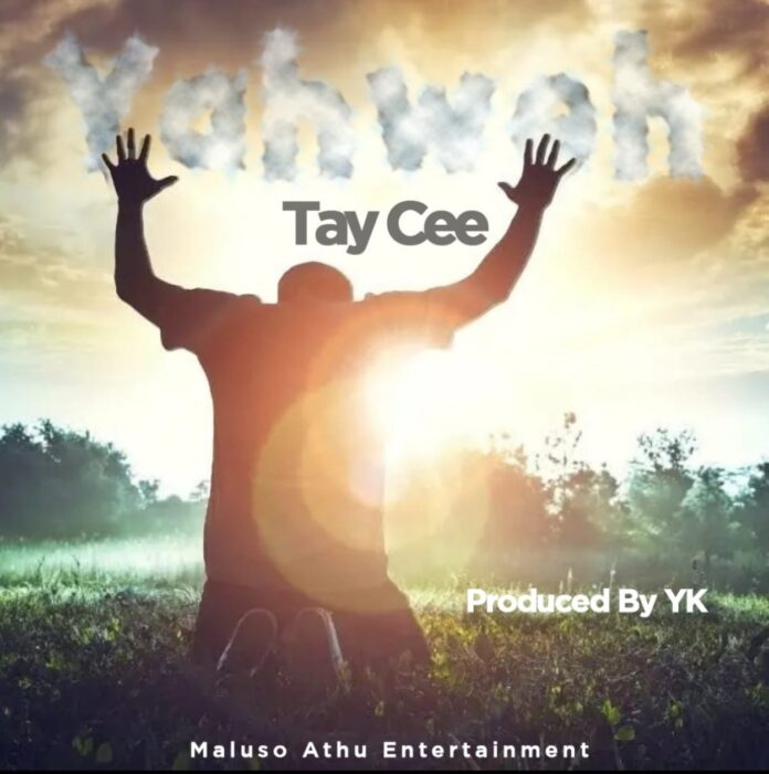 Tay Cee - Yahwe (Prod. YK)