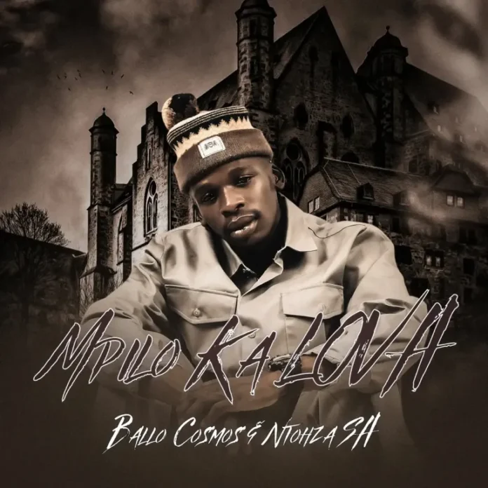 Ballo Cosmos & Ntohza s.a – Mpilo Ka Lova EP