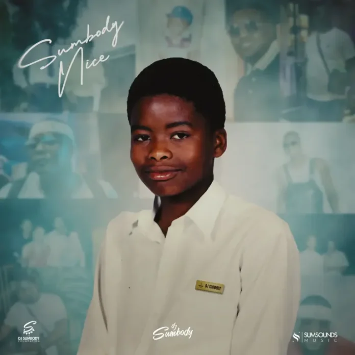 DJ Sumbody – Somebody Nice EP