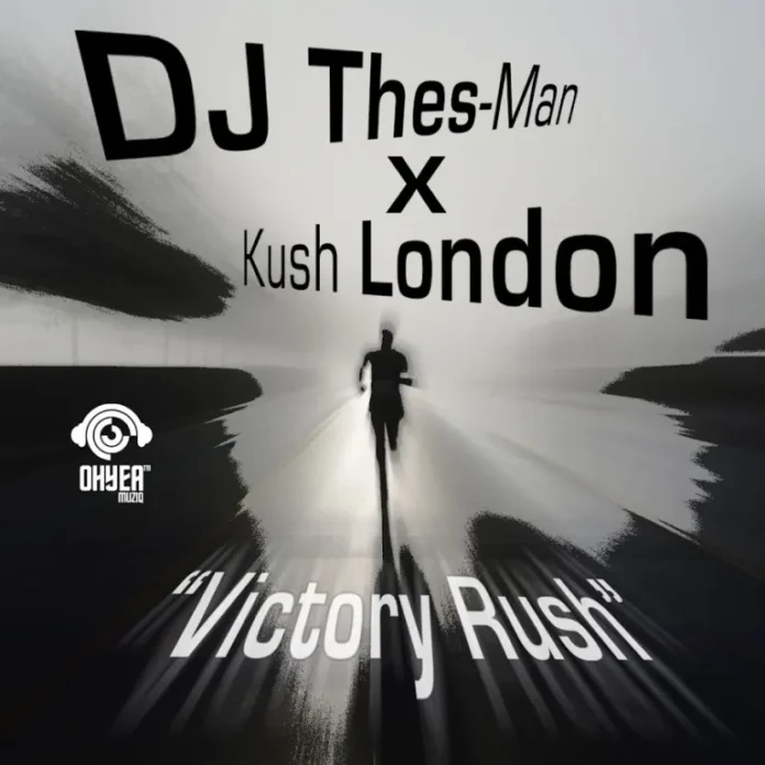 DJ Thes-Man & Kush London – Victory Rush