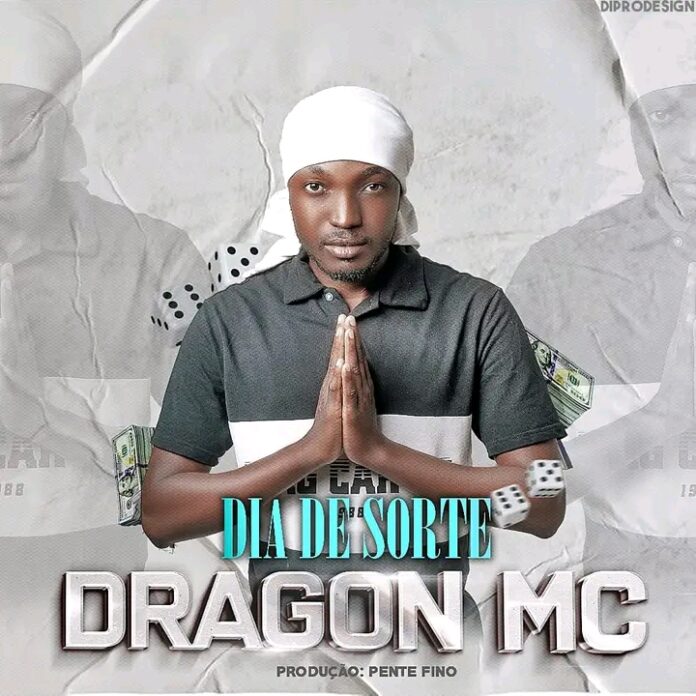 Dragon Mc - Dia De Sorte [Prod. Pente Fino]