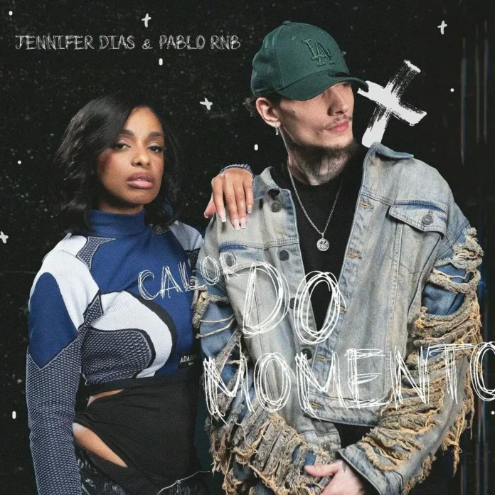Jennifer Dias – Calor Do Momento (feat. Pablo RnB)