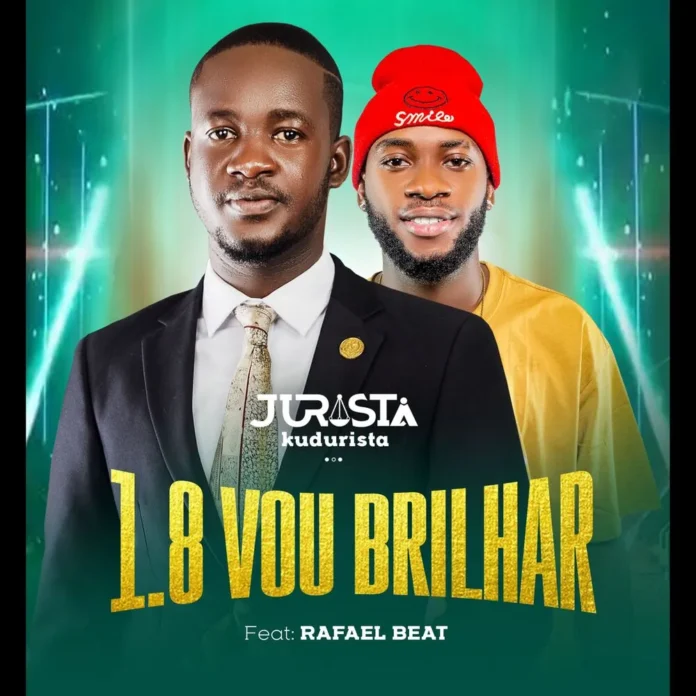 Jurista Kudurista – 1.8 Vou Brilhar (feat. Rafael Beats)