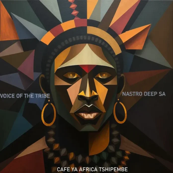 Nastro Deep SA & Cafe Ya Africa Tshipembe – Voice of the Tribe