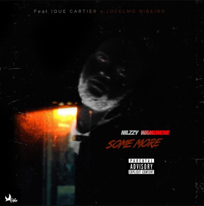 Nilzzy Wamunene - Some More (feat. Que Cartier & Jocelmo Ribeiro)
