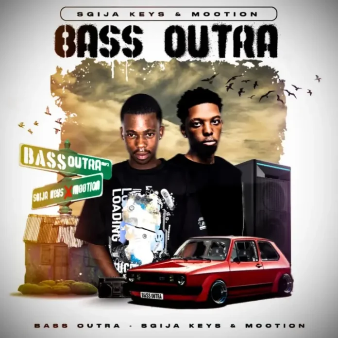 Sgija Keys & M00tion – Bass Outra !