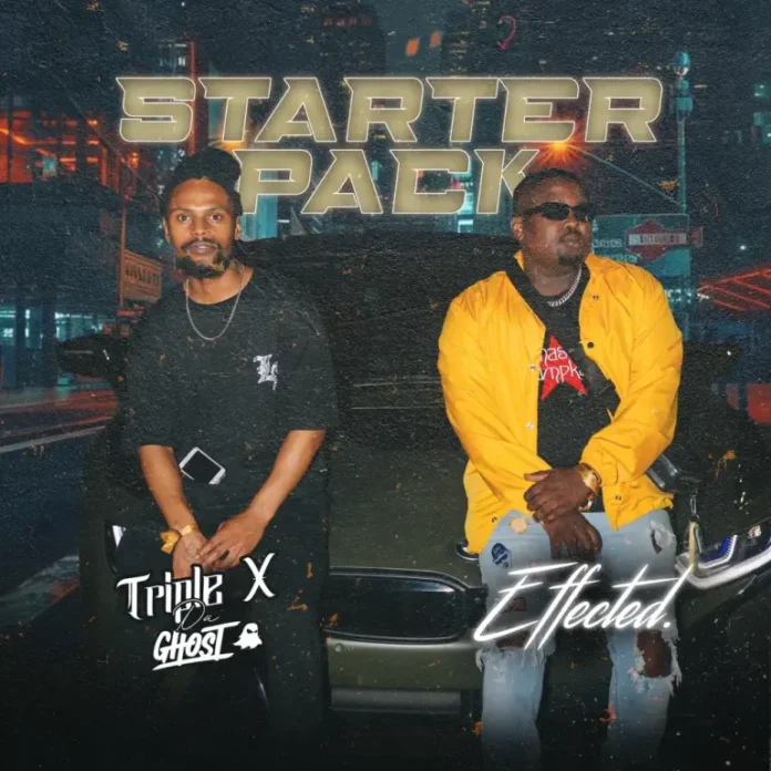 Triple X Da Ghost & Effected – Starter Pack EP