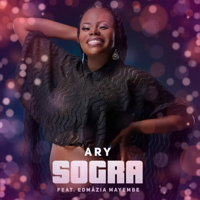Ary feat. Edmázia Mayembe – Sogra