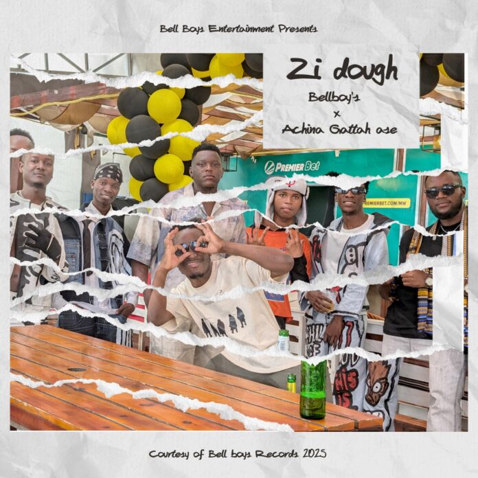 Bell Boys - Zi Dough feat. Achina Gattah Ase (Prod. CIA)