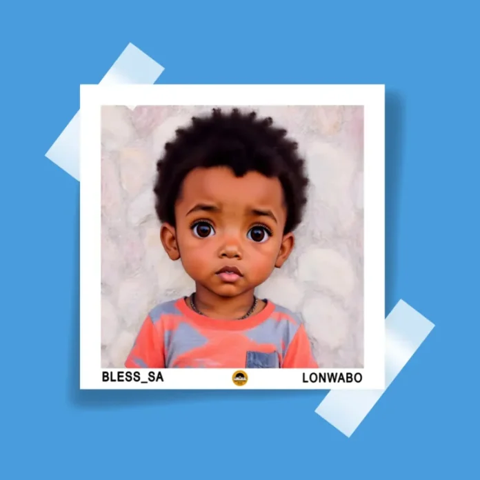 Bless_SA – Lonwabo EP